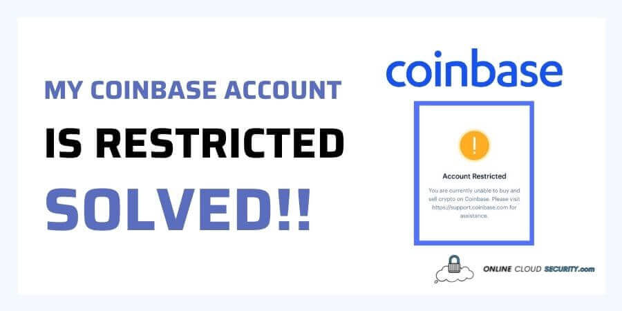 My Coinbase Account Is Restricted - SOLVED!