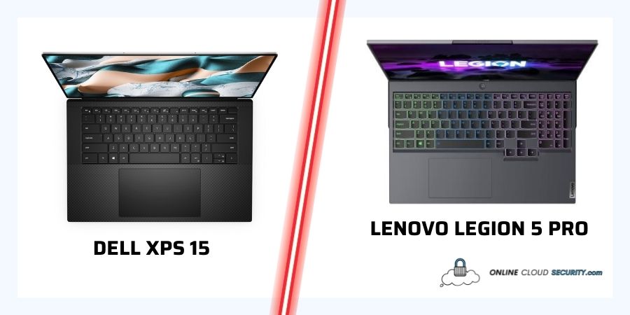 Dell XPS 15 vs Lenovo Legion 5 PRO laptop comparison