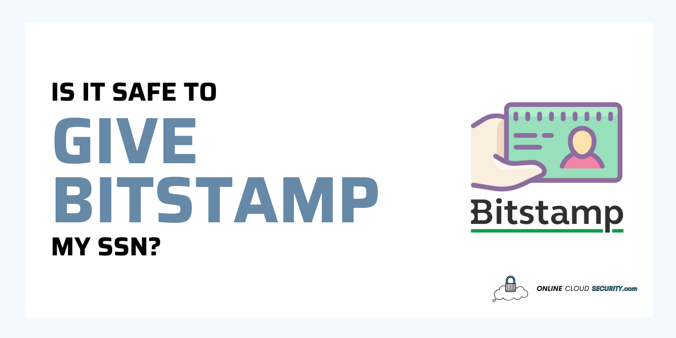 how secure is bitstamp asking for ssn