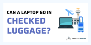 Can a laptop go in checked luggage