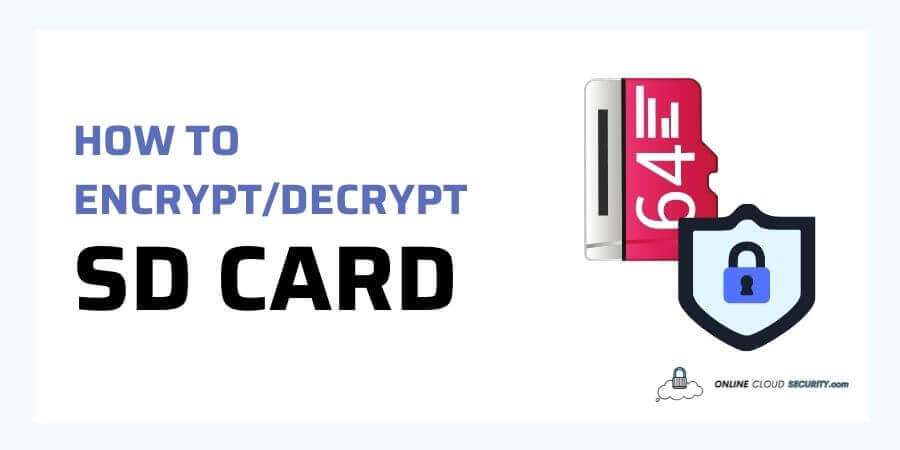 How to encryptdecrypt SD card