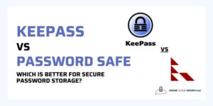 KeePass vs Password Safe which is better for secure password storage