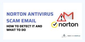 Norton Antivirus Scam Email how to detect it and what to do