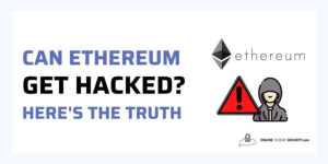 can Ethereum get hacked