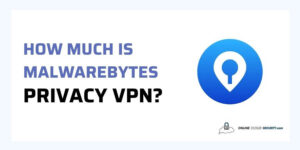 how much is Malwarebytes Privacy VPN
