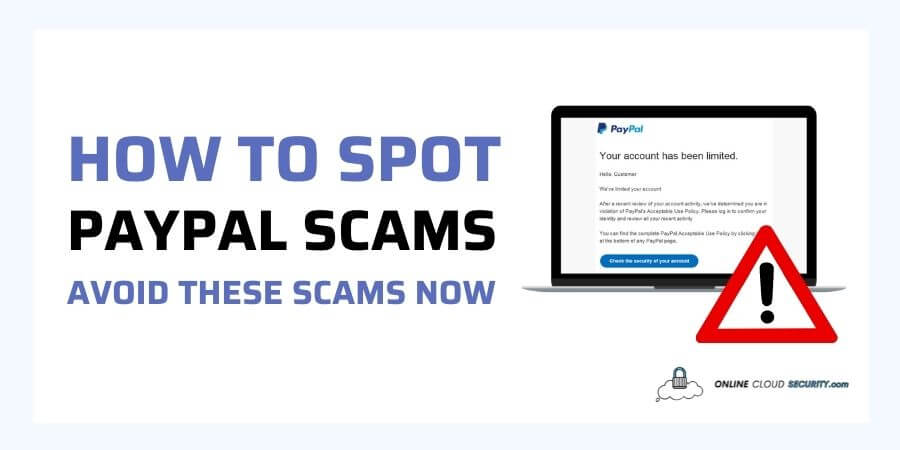 how to spot PayPal scams avoid these scams now