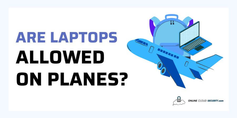 are laptops allowed on planes