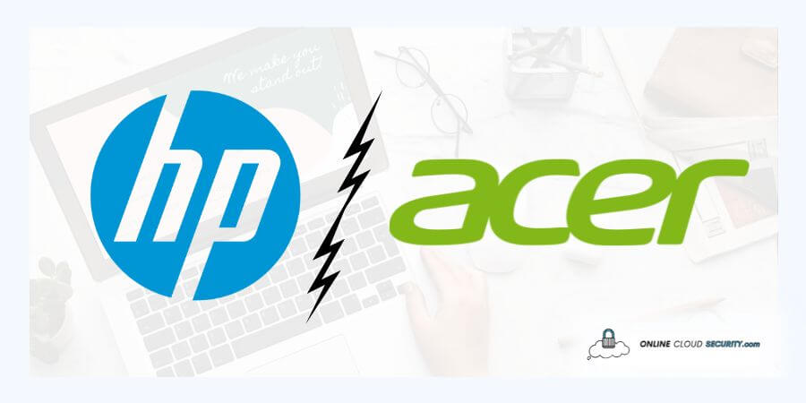 is HP better than Acer for PCs and laptops